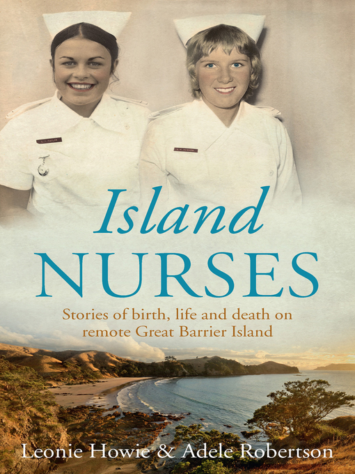 Title details for Island Nurses by Leonie Howie - Wait list